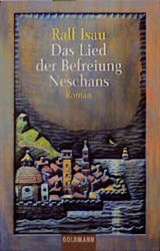 Das Lied der Befreiung Neschans
