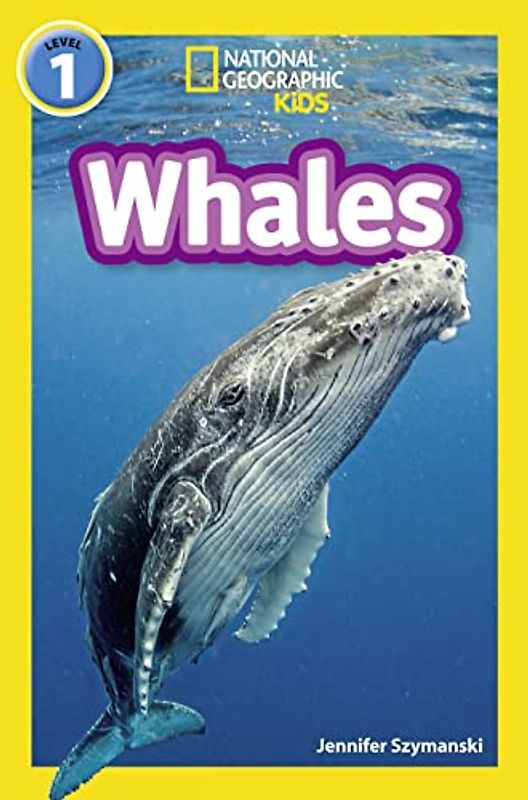 Whales: Level 1 (National Geographic Readers)