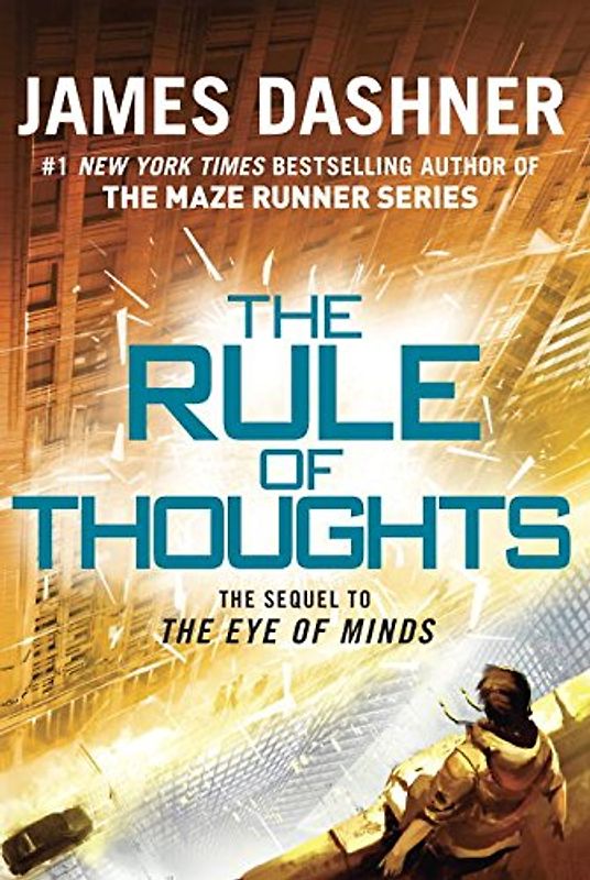 The Rule of Thoughts (Mortality Doctrine, Book Two) (The Mortality Doctrine) - Dashner, James