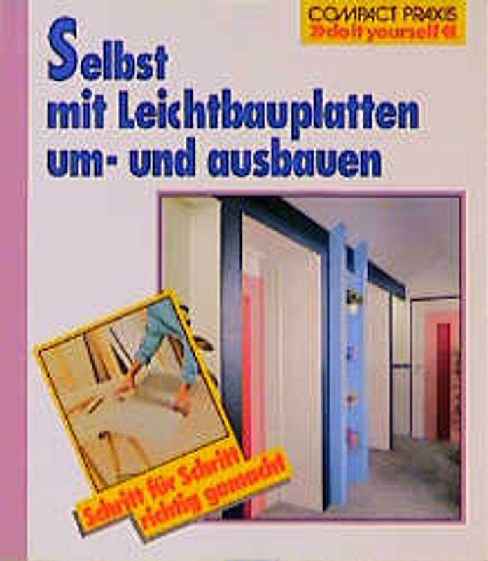 Selbst mit Leichtbauwänden neu- und ausbauen