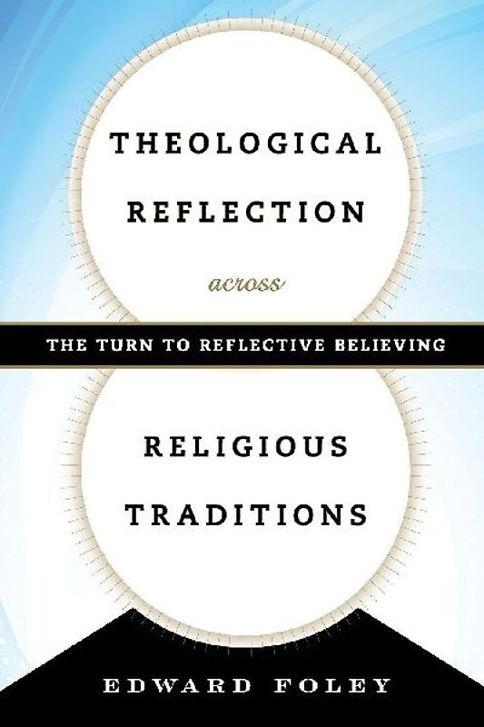 Theological Reflection across Religious Traditions
