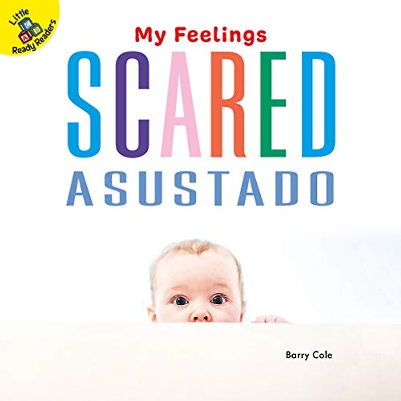 Scared: Asustado (My Feelings)