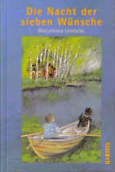 Die Nacht der sieben Wünsche