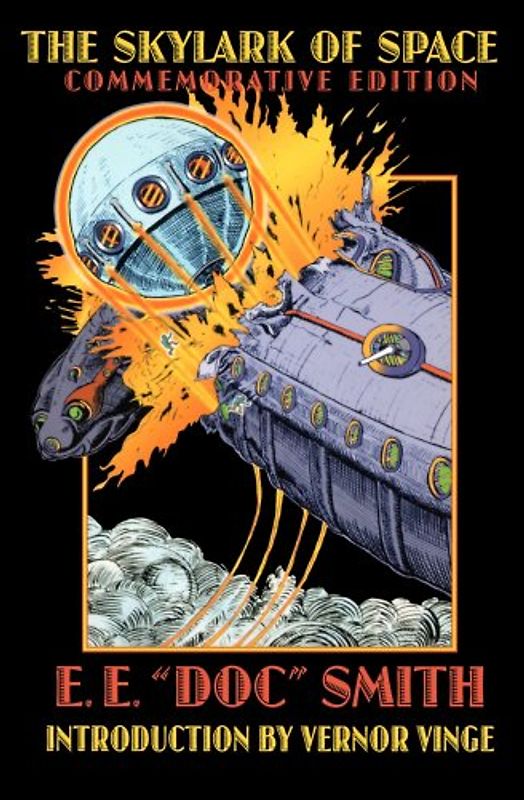 The Skylark of Space (Bison Frontiers of Imagination) - E. E. Smith