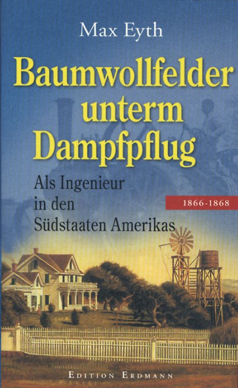 Baumwollfelder unterm Dampfpflug