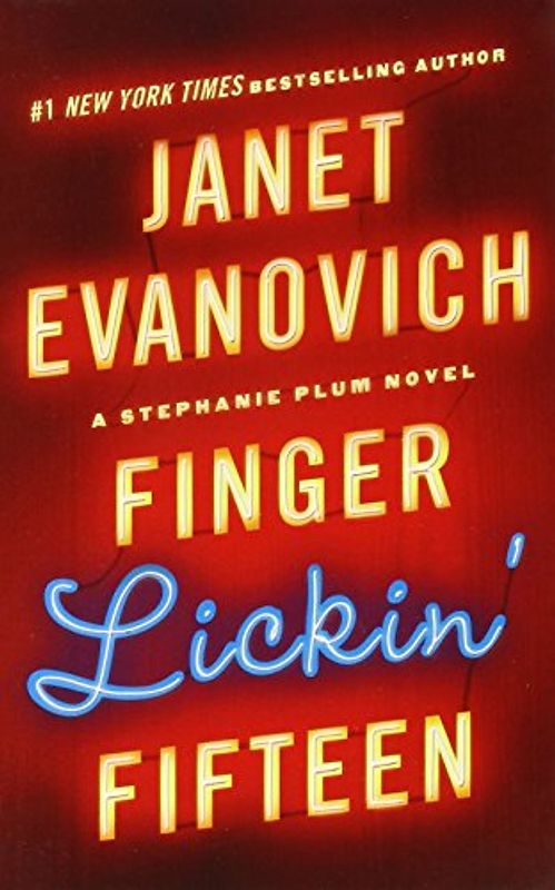 Finger Lickin' Fifteen (Stephanie Plum Novels) - Janet Evanovich