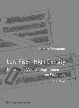 Low Rise – High Density