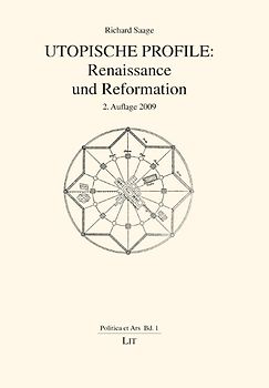 Utopische Profile: Renaissance und Reformation