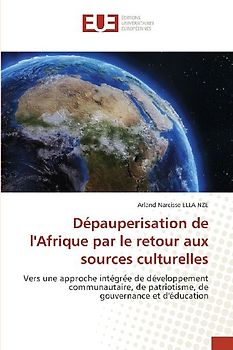 Dépauperisation de l'Afrique par le retour aux sources culturelles
