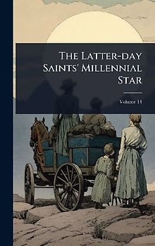 The Latter-day Saints' Millennial Star