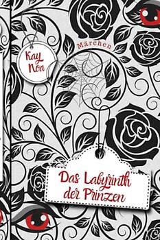 Das Labyrinth der Prinzen (Märchenverhaftet)