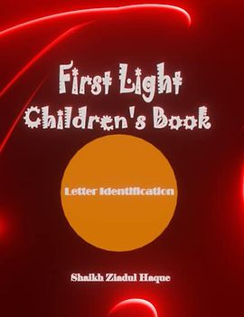 First Light Children's Book: Letter Identification