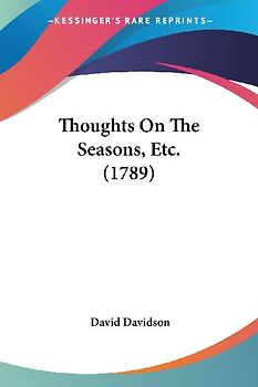 Thoughts On The Seasons, Etc. (1789)