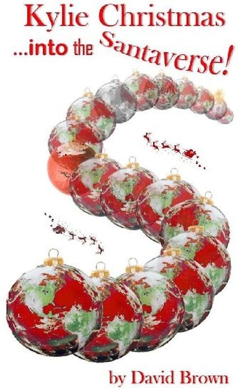 Kylie Christmas... into the Santaverse!