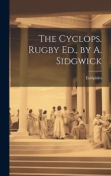 The Cyclops. Rugby Ed., by A. Sidgwick