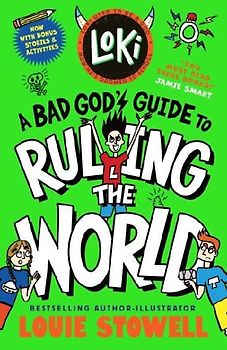 Loki: A Bad God's Guide to Ruling the World