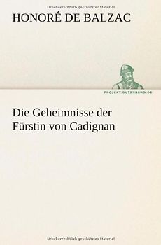 Die Geheimnisse der Fürstin von Cadignan (TREDITION CLASSICS) - Balzac, Honoré de