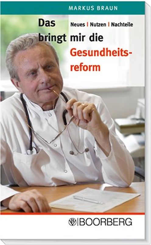 Was bringt mir die Gesundheitsreform