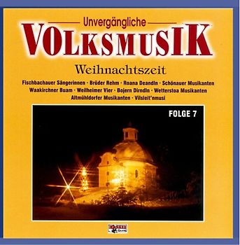 Various - Unvergängliche Volksmusik 7