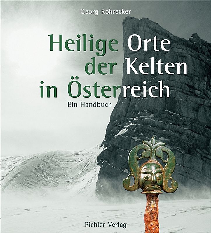 Heilige Orte der Kelten in Österreich