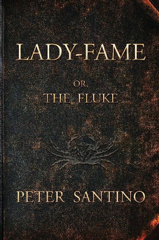 LADY-FAME; or, The Fluke