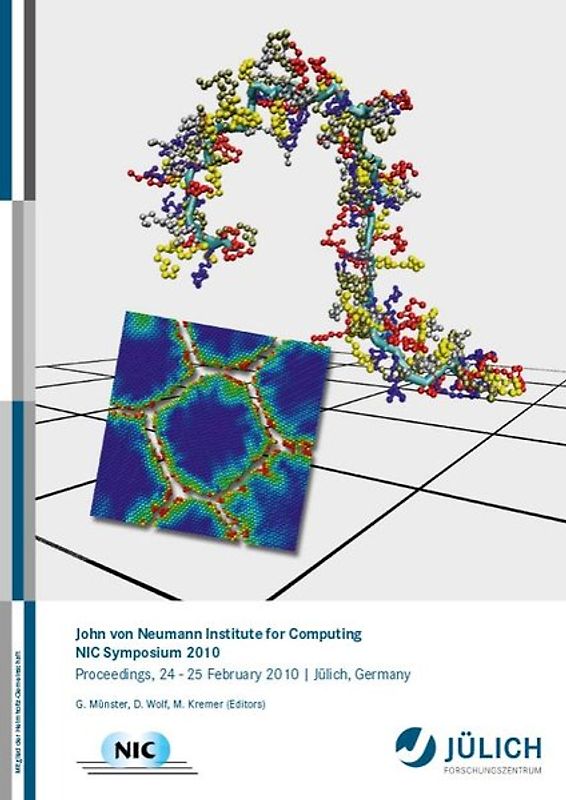 John von Neumann Institute for Computing NIC Symposium 2010 Proceedings, 24 - 25 February 2010 | Jülich, Germany