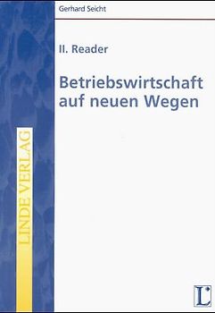 II. Reader / Betriebswirtschaft auf neuen Wegen
