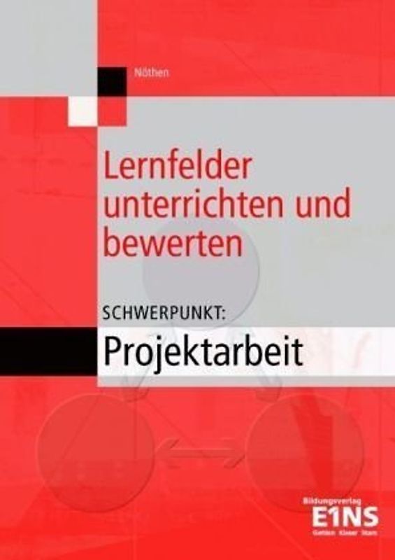 Lernfelder unterrichten und bewerten