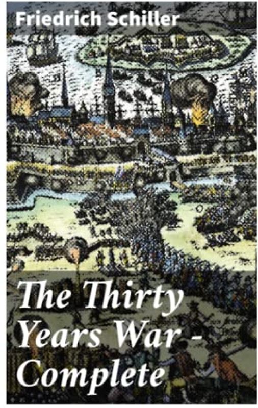 The Thirty Years War — Complete