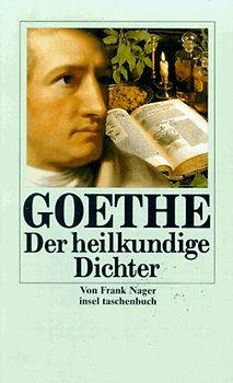 Goethe – Der heilkundige Dichter