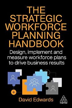 The Strategic Workforce Planning Handbook