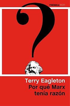 Por qué Marx tenía razón