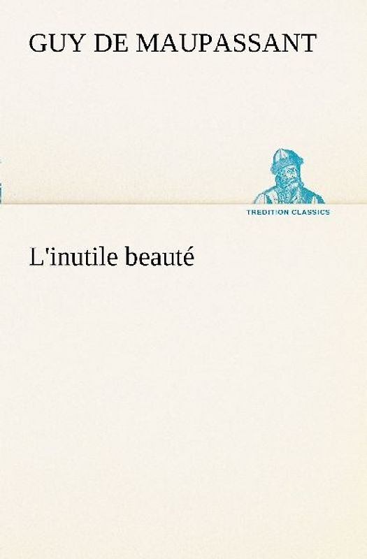 L'inutile beauté