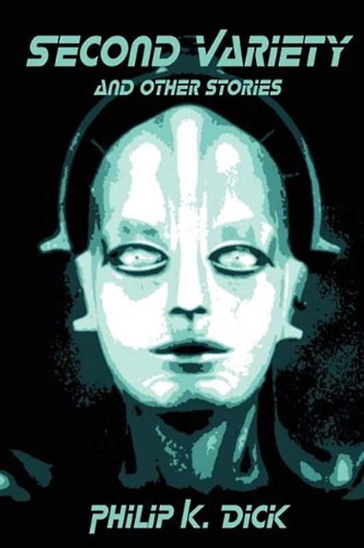 Second Variety and Other Stories