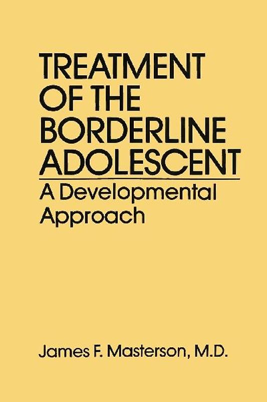 Treatment Of The Borderline Adolescent