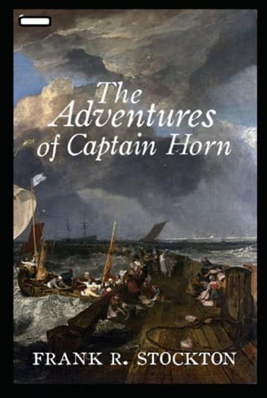 The Adventures of Captain Horn Illustrated