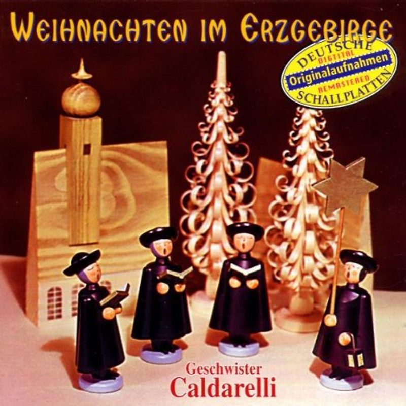Geschwister Caldarelli - Weihnachten im Erzgebirge