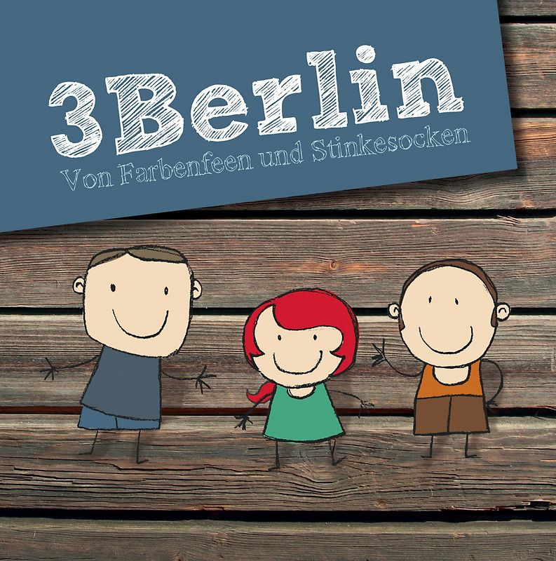 3berlin - Von Farbenfeen und Stinkesocken