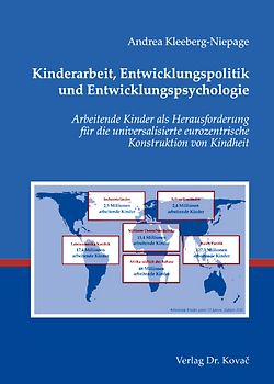 Kinderarbeit, Entwicklungspolitik und Entwicklungspsychologie
