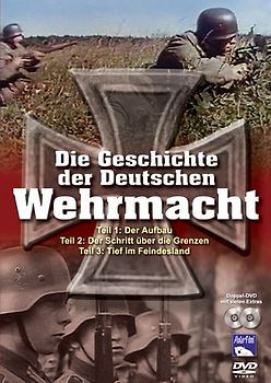 Die Geschichte der Deutschen Wehrmacht (Teile 1-3) DVD