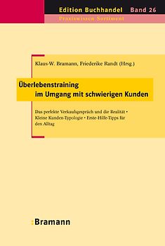 Überlebenstraining im Umgang mit schwierigen Kunden