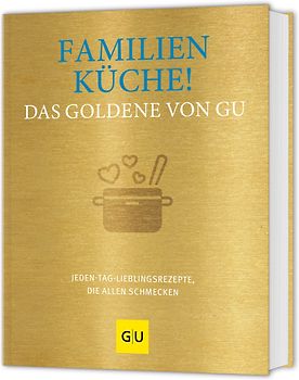 Familienküche! Das Goldene von GU