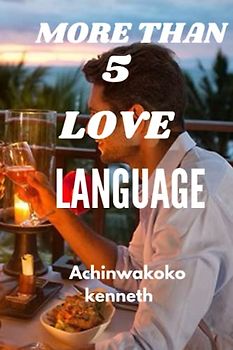 HOW To FIND OUT MY WIFE,HUSBAND, GIRLFRIEND,BOYFRIEND LOVE LANGUAGE: FIVE LOVE LANGUAGE