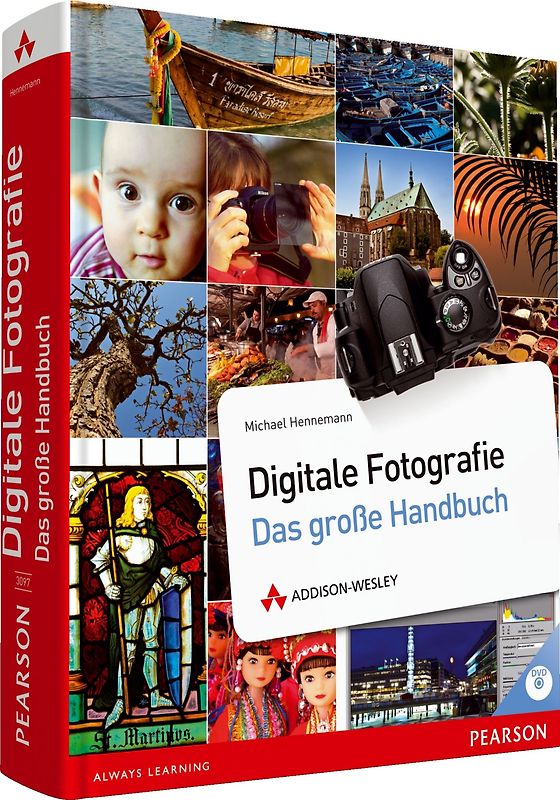 Digitale Fotografie - Das große Handbuch