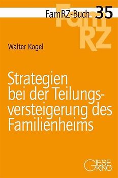 Strategien bei der Teilungsversteigerung des Familienheims