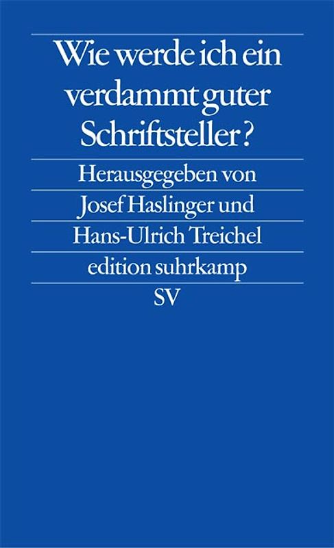 Wie werde ich ein verdammt guter Schriftsteller?
