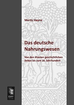 Das deutsche Nahrungswesen