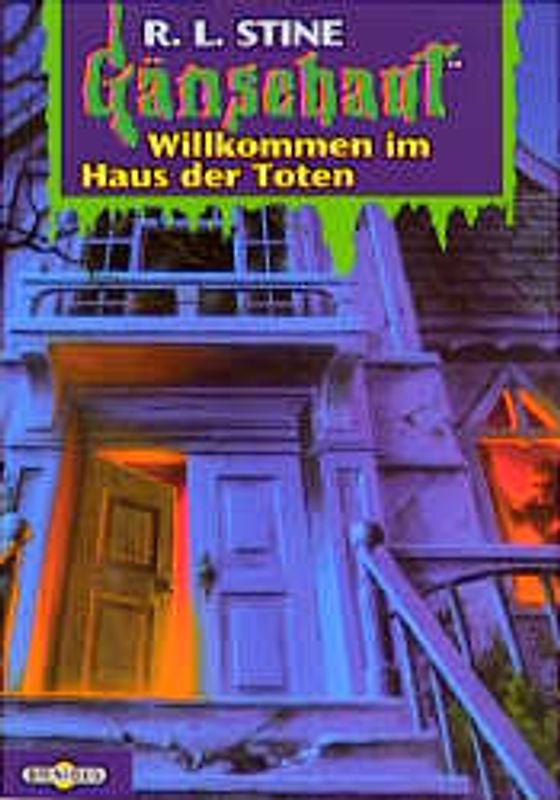 Gänsehaut / Willkommen im Haus der Toten