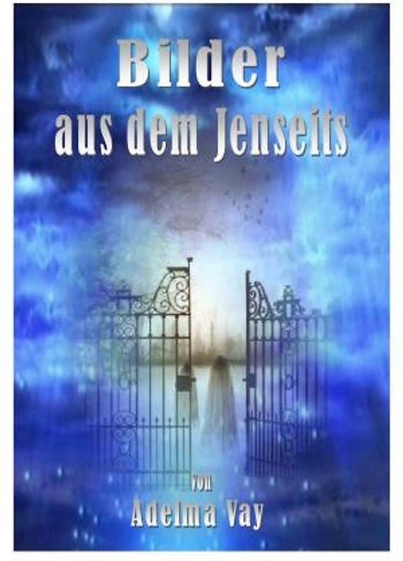 Bilder aus dem Jenseits