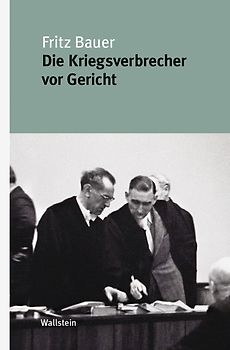 Die Kriegsverbrecher vor Gericht